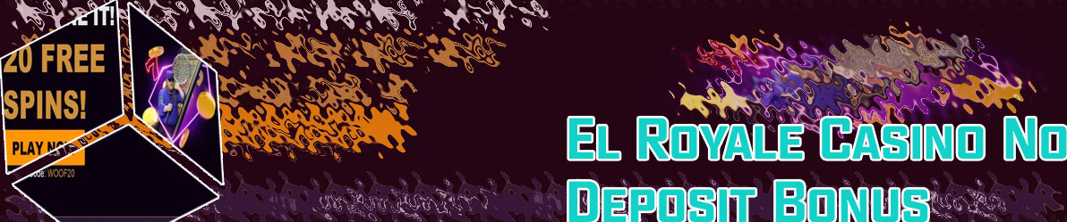El royal casino no deposit bonus codes